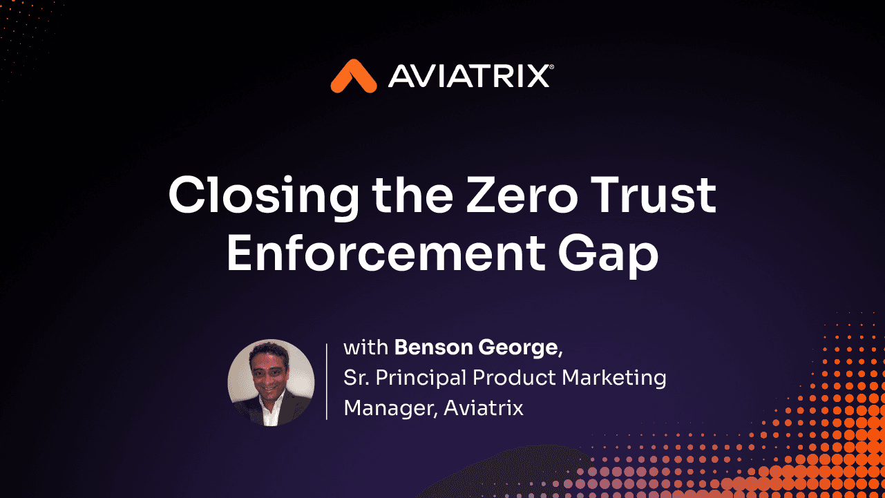 Closing-Zero-Trust-Enforcement-Gap