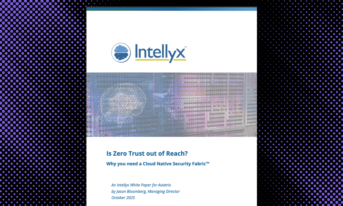 Is Zero Trust out of Reach? Why you need a Cloud Native Security Fabric™
