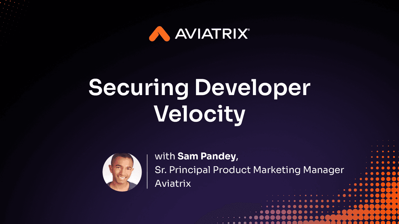 Secure Developer Velocity - Media with Intro - Thumbnail